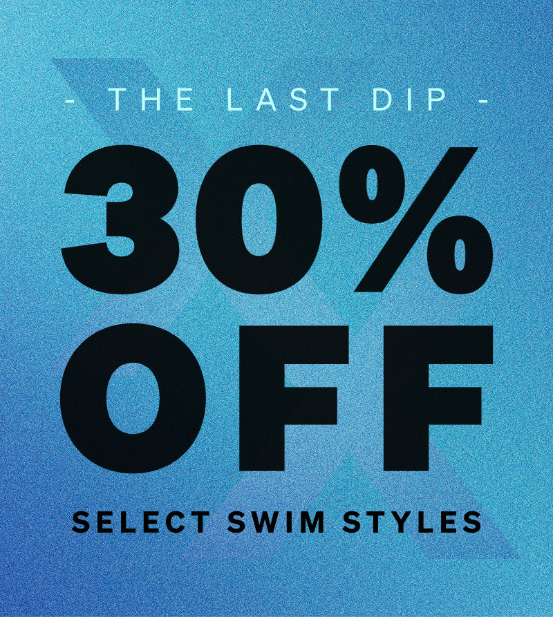 Promotional graphic with large black text reading '30% OFF' and smaller text 'THE LAST DIP' and 'SELECT SWIM STYLES' on a blue textured background.