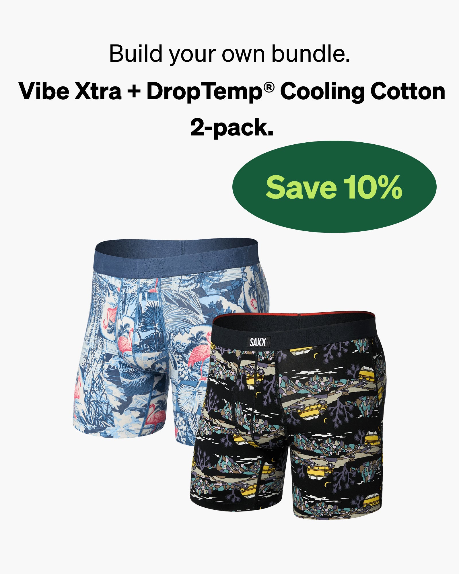 Two pairs of SAXX boxer briefs with a promotional message for a bundle offer of save 10% on a white background.