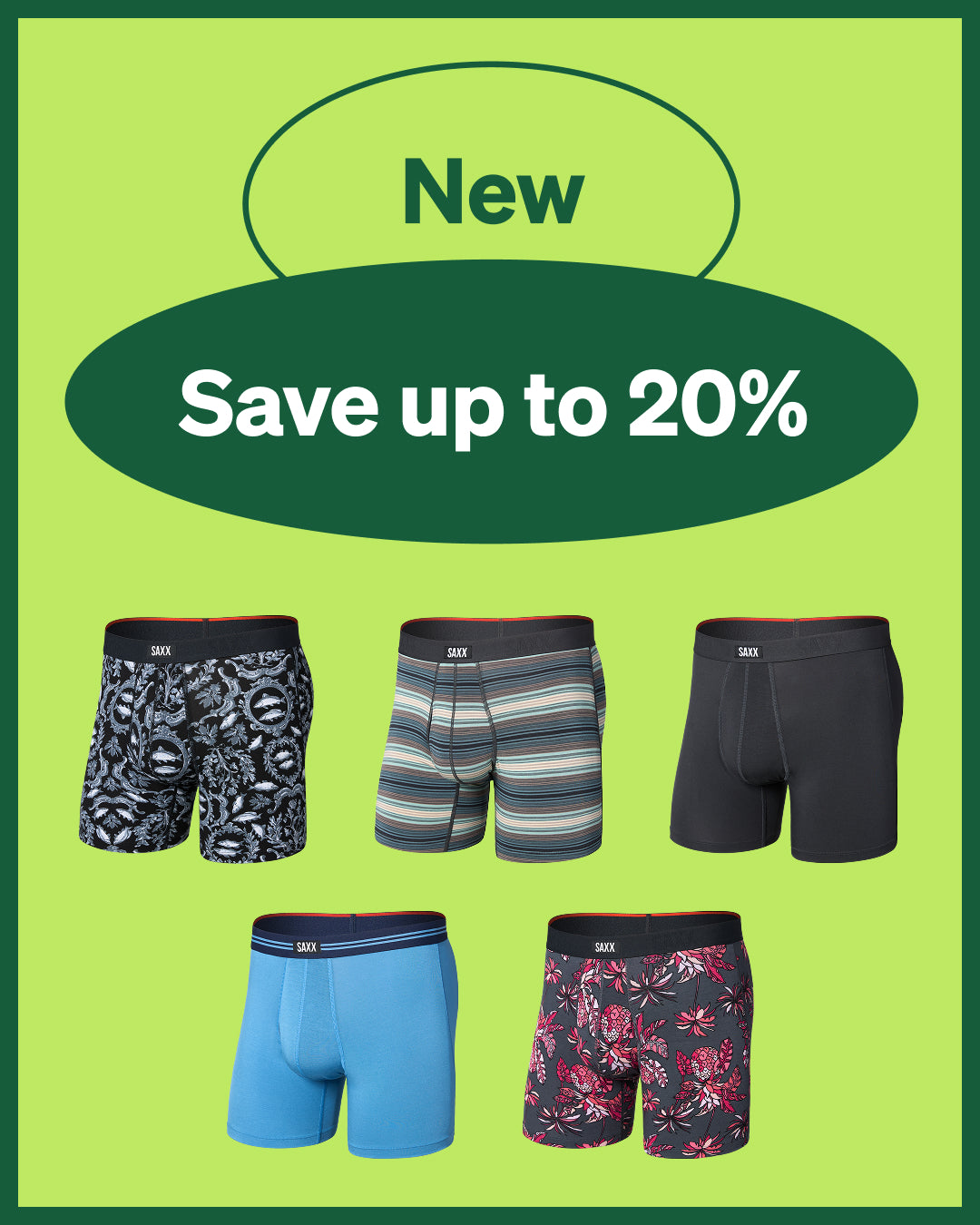 Graphic showing SAXX underwear styles with save up to twenty percent message and multiple color options displayed