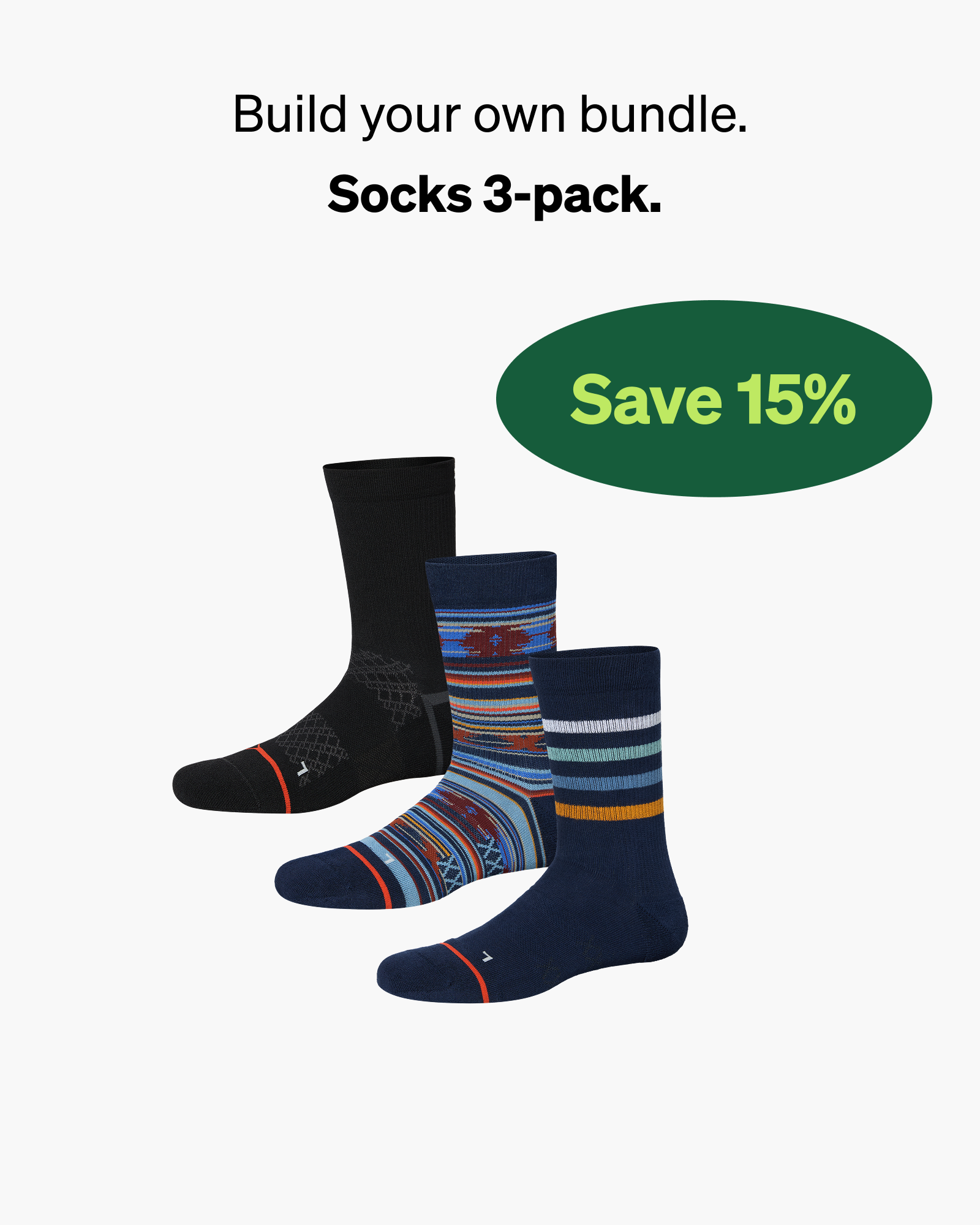 Three pairs of socks with a promotional message to build your own bundle and save 15%.