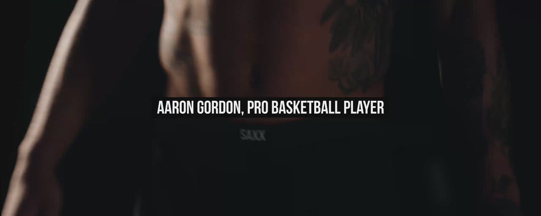 SAXX Gamechanger and Professional Basketball player Aaron Gordon